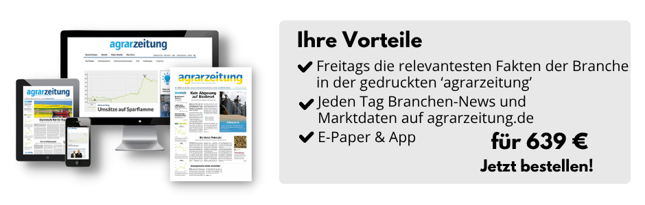 Ihre Vorteile: Freitags die relevantesten Fakten der Branche in der gedruckten ‘agrarzeitung’, Jeden Tag Branchen-News und Marktdaten auf agrarzeitung.de und E-Paper & App. Für 639 Euro. jetzt bestellen!
